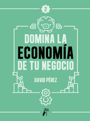 cover image of Domina la economía de tu negocio